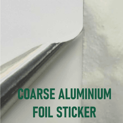 Coarse Aluminium Foil Sticker