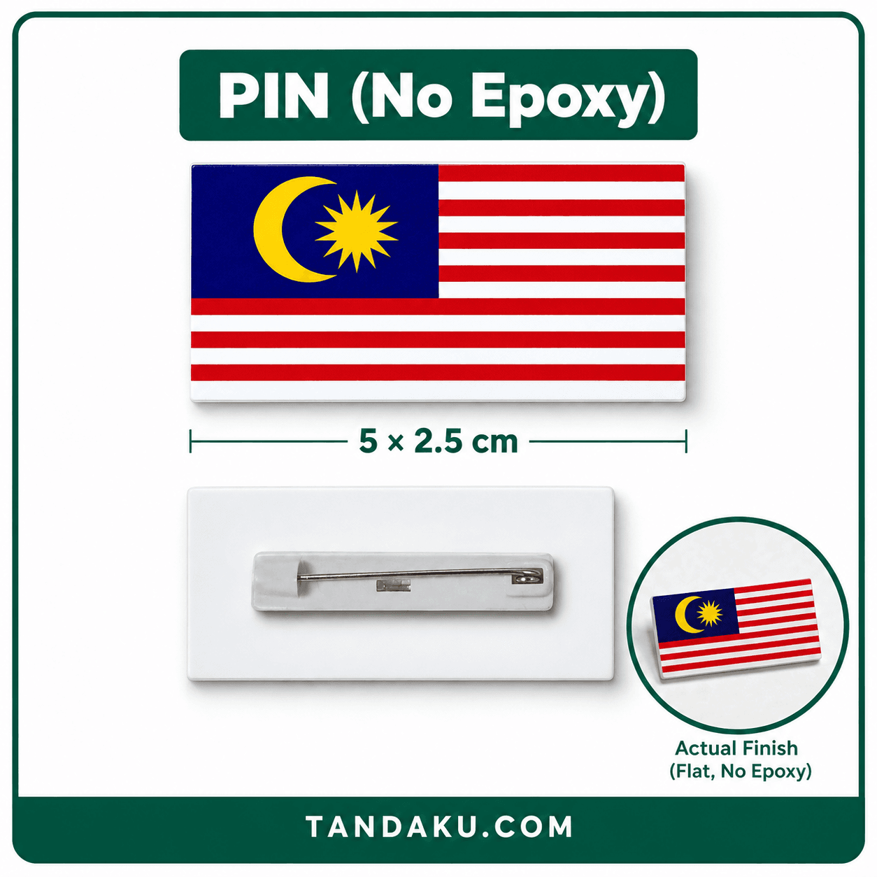 Tandaku.com Lencana Bendera Malaysia Pin Magnet 5x2.5cm | Non-Epoxy Badge & Spare Magnet — PIN (No Epoxy) variation