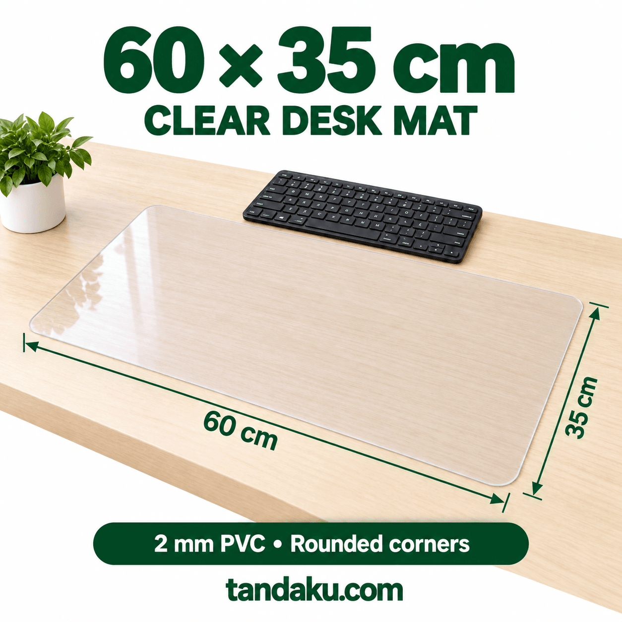 Tandaku.com Clear Desk Mat 2mm PVC | Transparent Table Protector for Office Keyboard Study Desk — 60x35cm variation