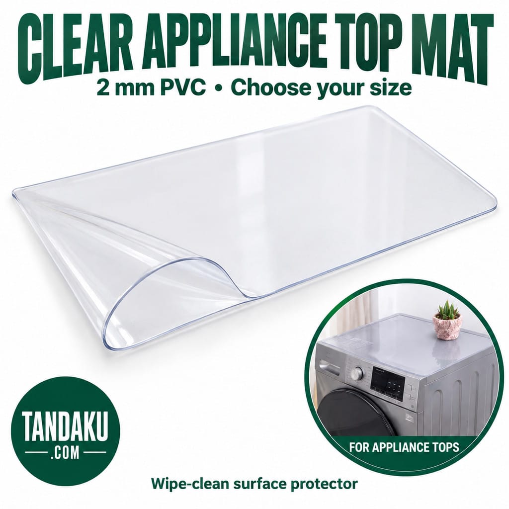 Tandaku.com Clear Appliance Top Protector Mat 2mm PVC | Transparent Washing Machine Cabinet Cover