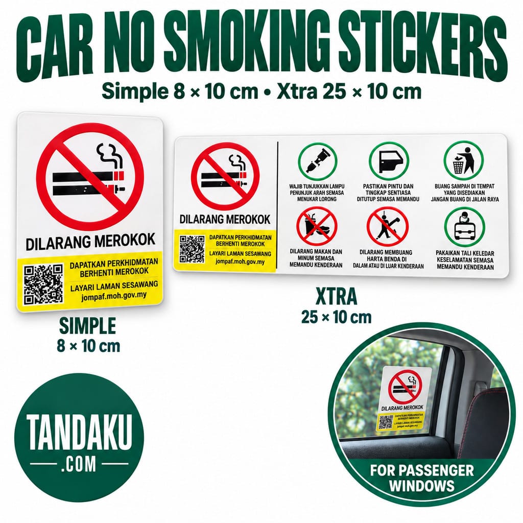 Tandaku.com Car No Smoking Windscreen Sticker | Simple 8x10cm Xtra 25x10cm E-Hailing Notice