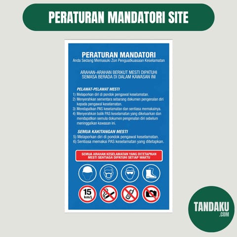 Mandatory Peraturan Site Sign (PPE)