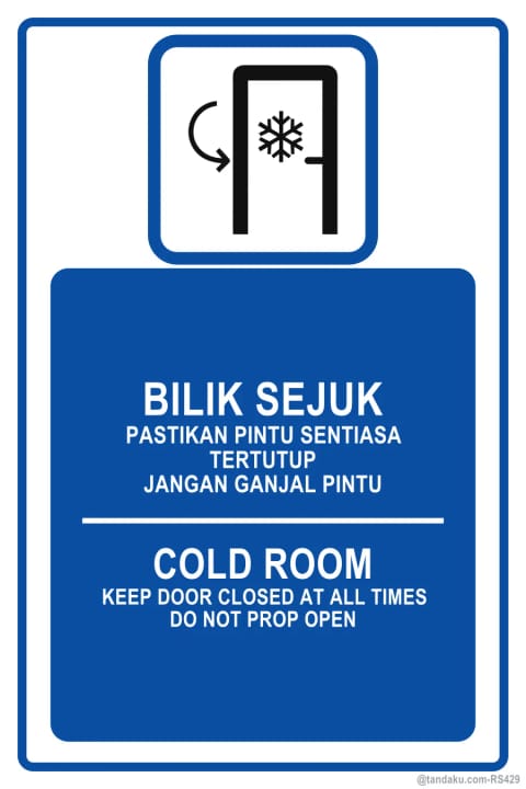 Cold Room Keep Door Closed